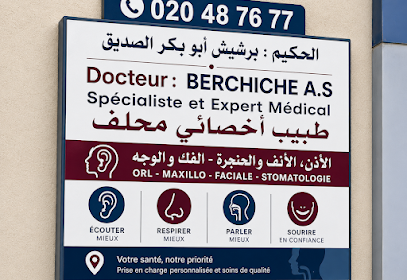 Dr Berchiche A.S, Cabinet médical ORL, Chirurgie maxillo-faciale