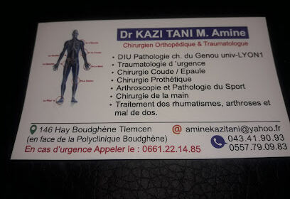 Dr KAZI TANI Med Amine – Chirurgien Orthopédique et Traumatologue –