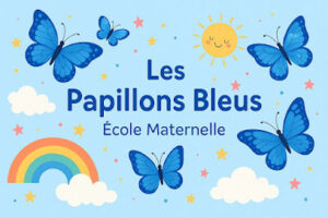 Papillons bleus Maternelle