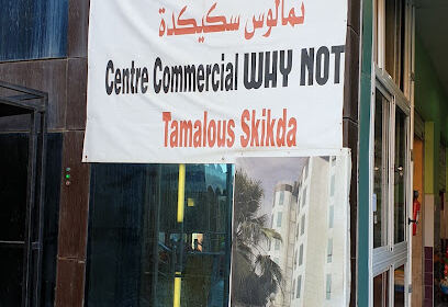 Why Not Centre Commercial Tamalous