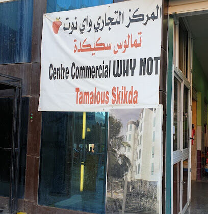 Why Not Centre Commercial Tamalous