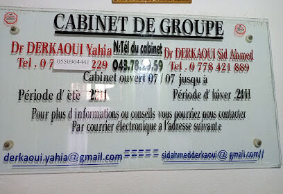 Cabinet Médical de Groupe/DR DERKAOUI Sid AHMED & Dr Yahia/Consultation/Urgences/As.Médicale/Petites chirurgies/Cs à Domicile